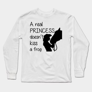 Princess Doesnt Kiss Frog Long Sleeve T-Shirt